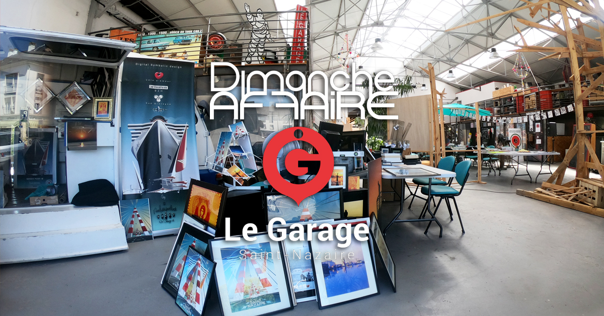 DIMANCHE AF-FAIRE au Garage Saint-Nazaire